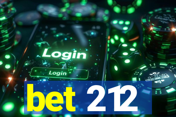 bet 212